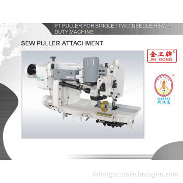 PT PULLER FOR SINGLE / TWO NEEDLE HEAVY DUTY MACHINE